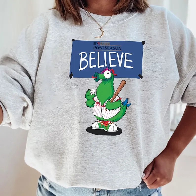Philadelphia Phillies "Believe" Postseason 2023 Sweatshirt